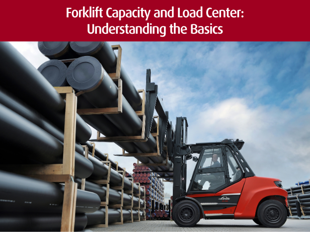 Forklift Capacity and Load Center: Understanding the Basics